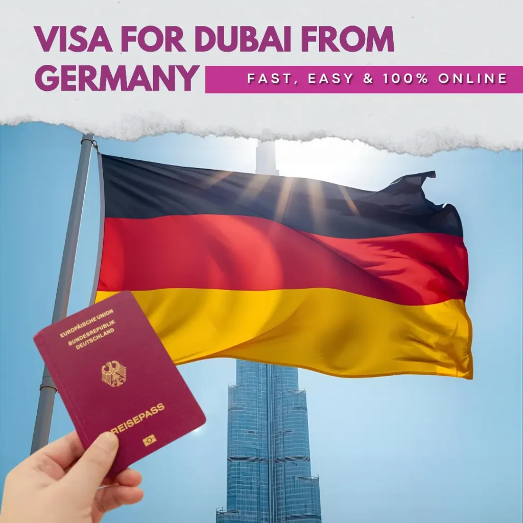 Visa for Dubai from Germany > Fast, Easy & 100% Online
