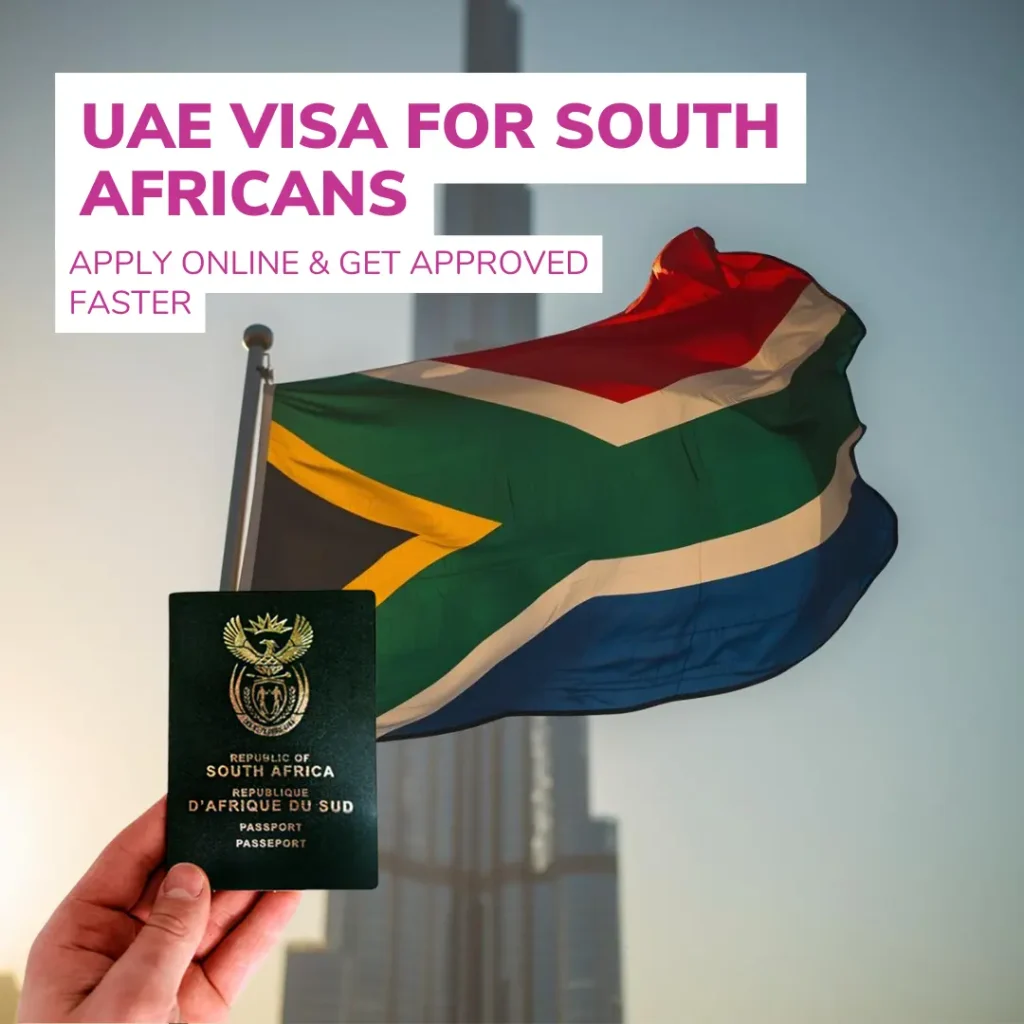UAE Visa for South Africans – Apply Online & Get Approved Faster