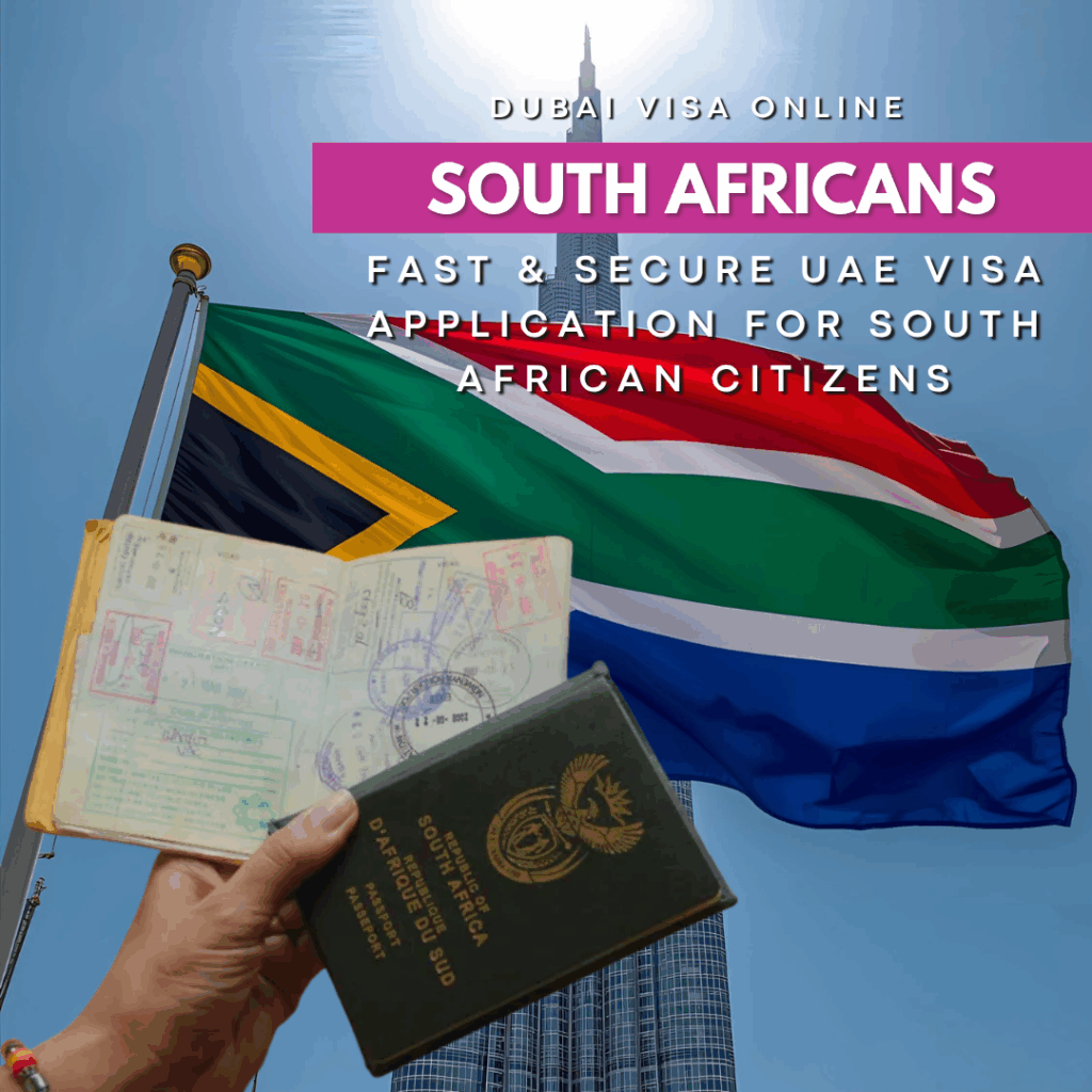 Dubai Visa Online South Africa – Fast & Secure UAE Visa Application for South African Citizens