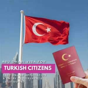 Abu Dhabi Visa for Turkish Citizens  Fast Online Application  Entry Requirements