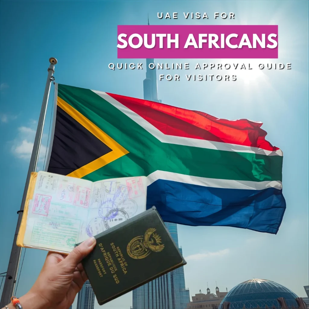 UAE Visa for South Africans – Quick Online Approval & Easy Travel Guide 2025
