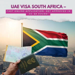 UAE Visa South Africa  Fast Online Application Get Approved in 2448 Hours