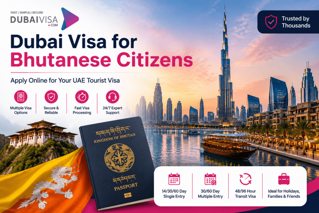 dubai-visa-for-bhutanese-citizens