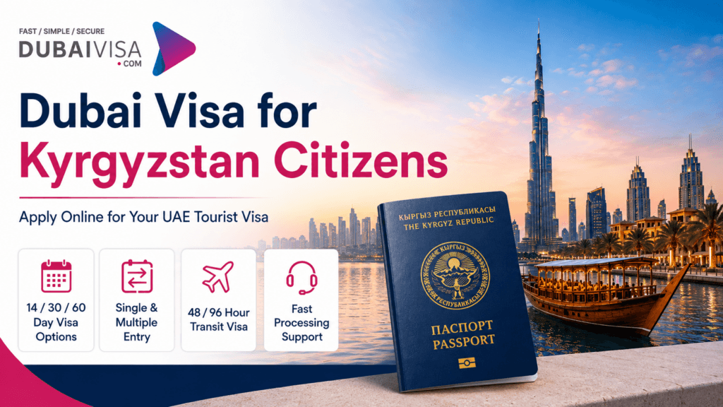 /dubai-visa-for-kyrgyzstan-citizens/