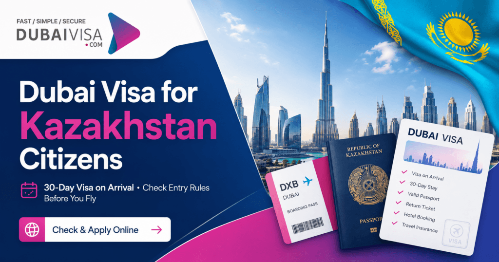 Dubai Visa for Kazakhstan Citizens