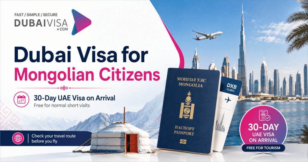 Dubai Visa for Mongolian Citizens