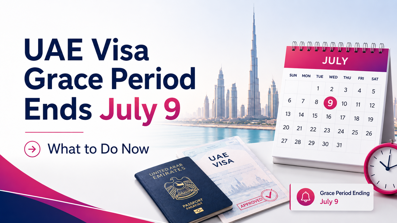 UAE Visa Grace Period Ends July 9