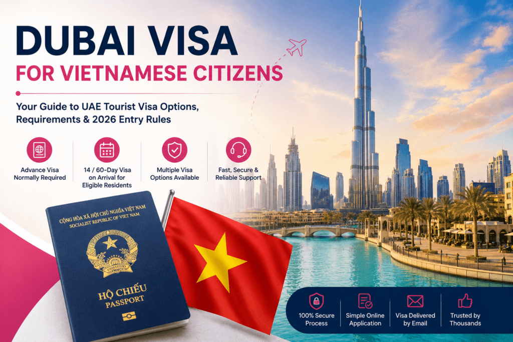 Dubai Visa Guide for Vietnamese Travelers