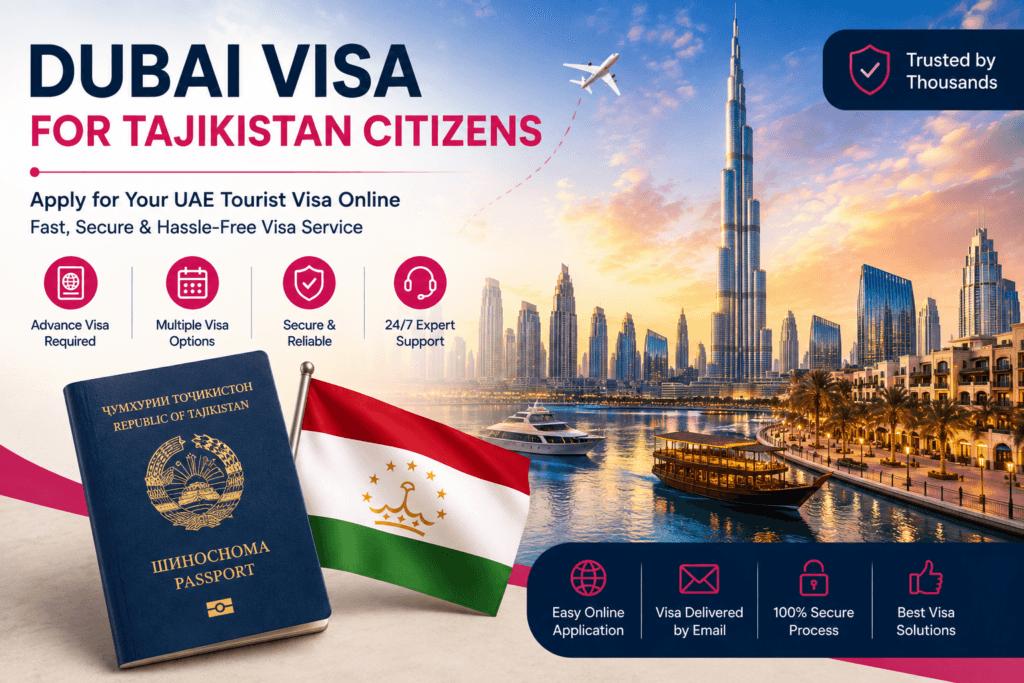 Dubai Visa for Tajikistan Citizens