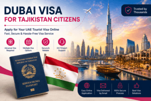 Dubai Visa for Tajikistan Citizens