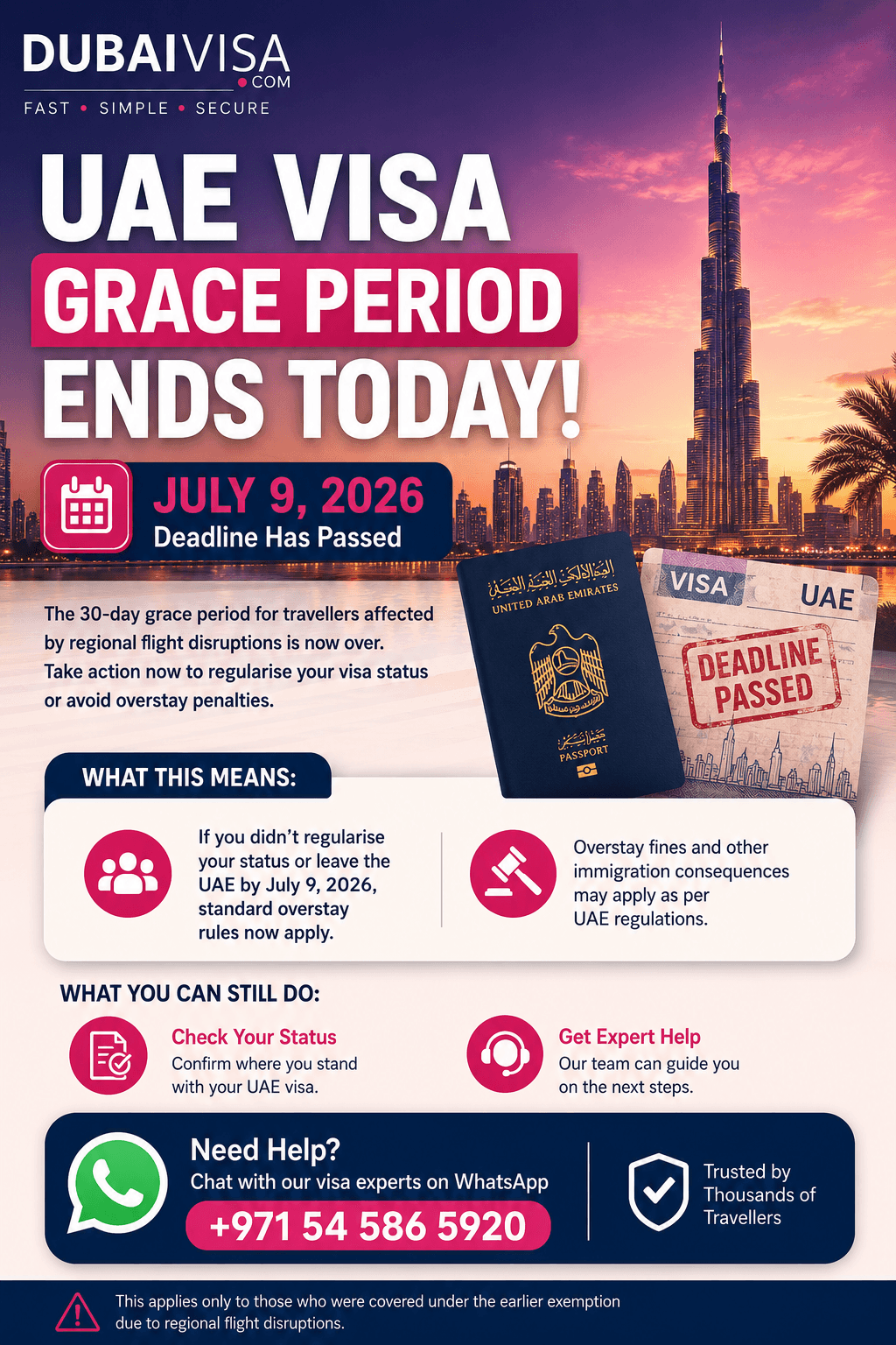 DubaiVisa.com graphic announcing that the UAE visa grace period ended on July 9, 2026, with guidance for affected travellers to check visa status and get WhatsApp support.