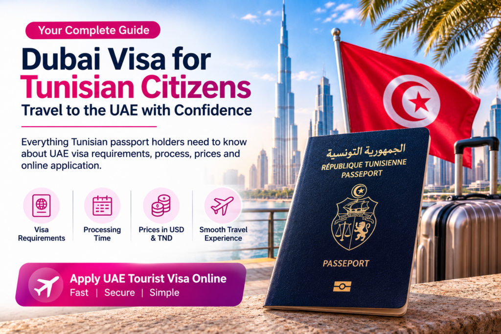 Dubai Visa Guide for Tunisians