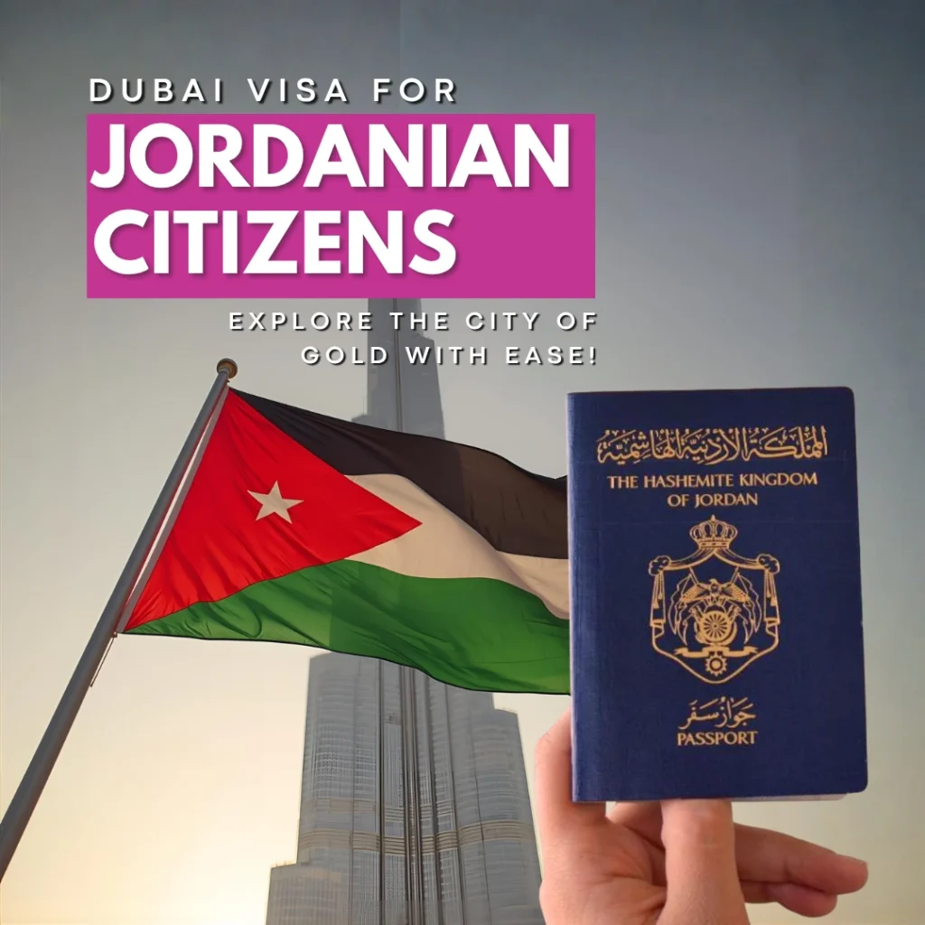 Dubai Visa for Jordanian Citizens Explore the City of Gold with Ease