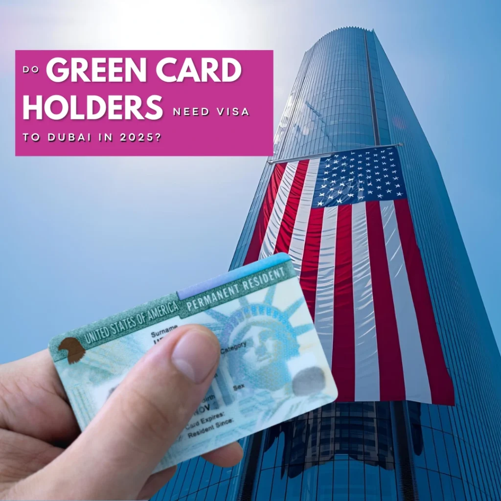 Dubai-Visit-Visa-for-US-Green-Card-Holders-Guide-with-Cost-Blog