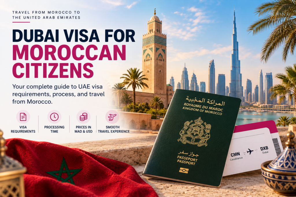 Dubai visa for Moroccan citizens