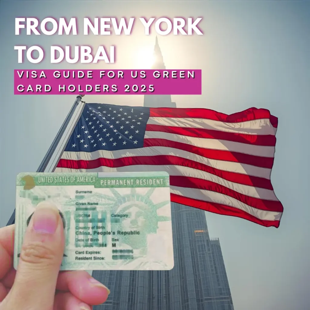 New-York-to-Dubai-Visa-Guide-for-US-Green-Card-Holders-blog.