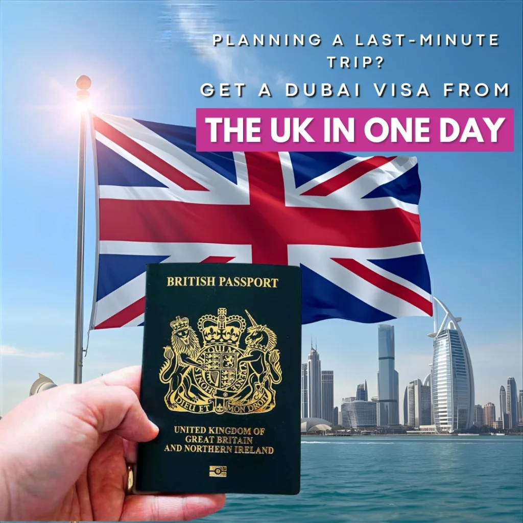 Planning-a-Last-Minute-Trip-Get-a-Dubai-Visa-from-the-UK-in-One-Day