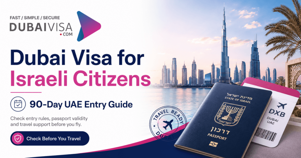 Dubai Visa for Israeli Citizens featured image showing DubaiVisa.com logo, Dubai skyline, Israeli passport, boarding pass, and 90-day UAE entry guide text.