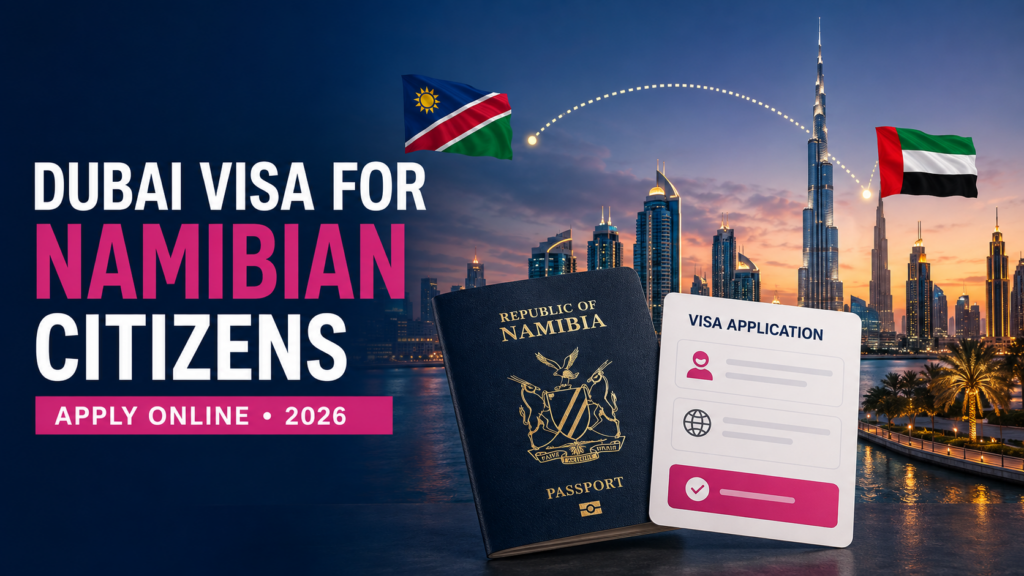dubai-visa-for-namibian-citizens